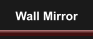 Wall Mirror